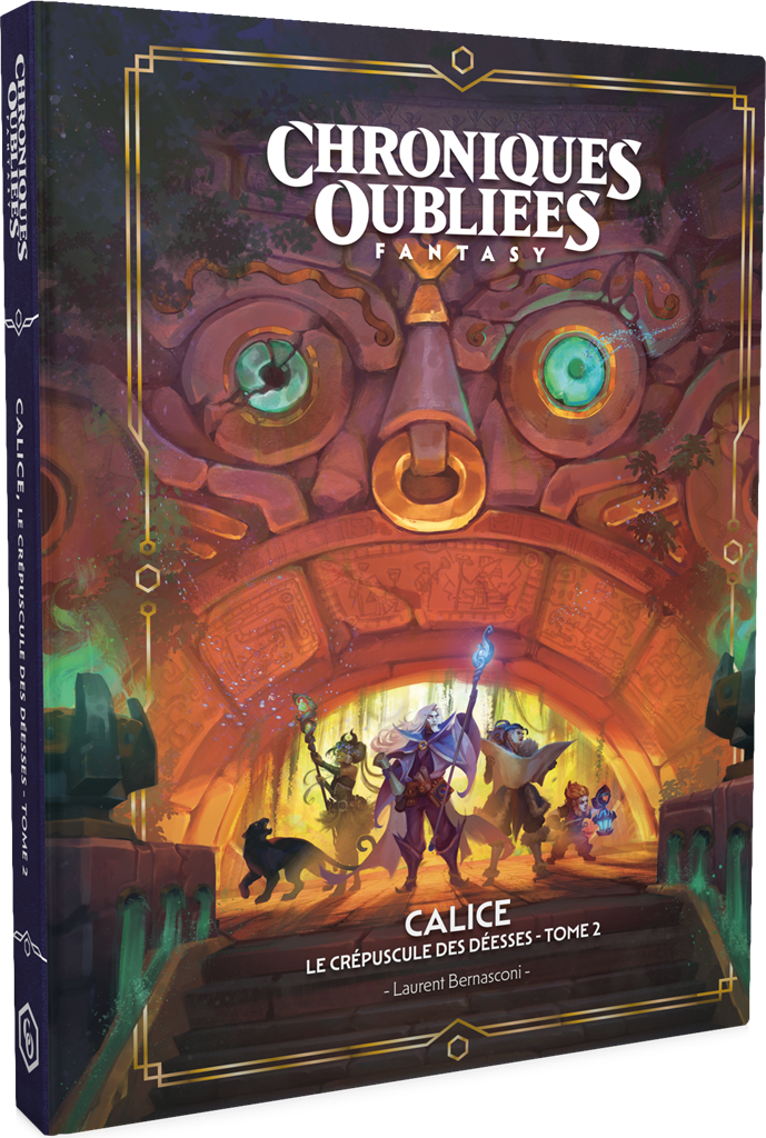 Chroniques Oubliées Fantasy : Calice, le crépuscule des déesses - tome 2(LIVRAISON GRATUITE)