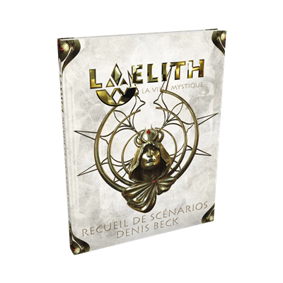 Laelith : Recueil de Scénarios de Denis Beck (LIVRAISON GRATUITE)