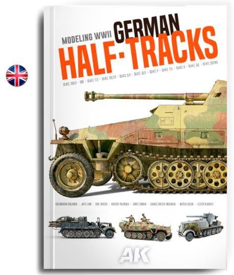 AK Interactive - Modeling WWII German half tracks (Disponible en juillet)