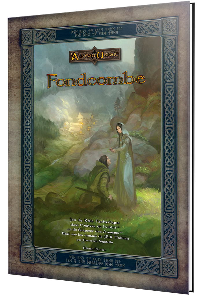 L’Anneau Unique : Fondcombe