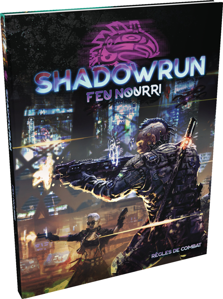 Shadowrun 6 : Feu nourri