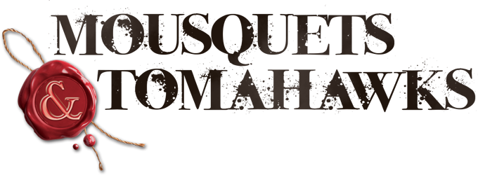 Mousquets & Tomahawks