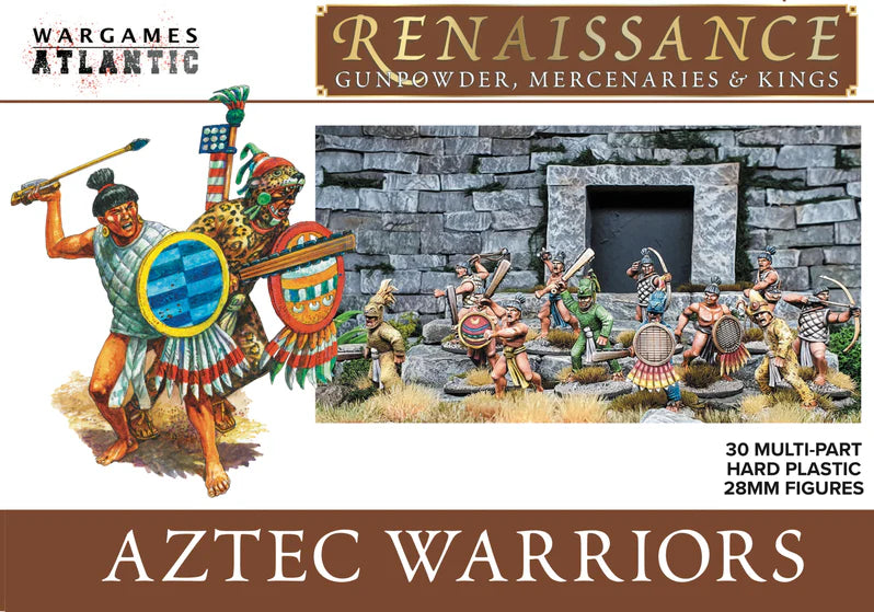 WargamesAtlantic : Renaissance /Aztec Warriors
