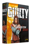 GUILTY Houston 2015 (EN STOCK)