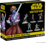 Star wars shatterpoint :Lead by Example Squad Pack