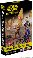 Star wars shatterpoint :Never Tell Me The Odds Mission Pack