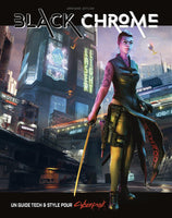 Cyberpunk : Black Chrome (LIVRAISON GRATUITE)