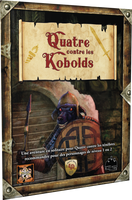 Quatre contre les Kobolds