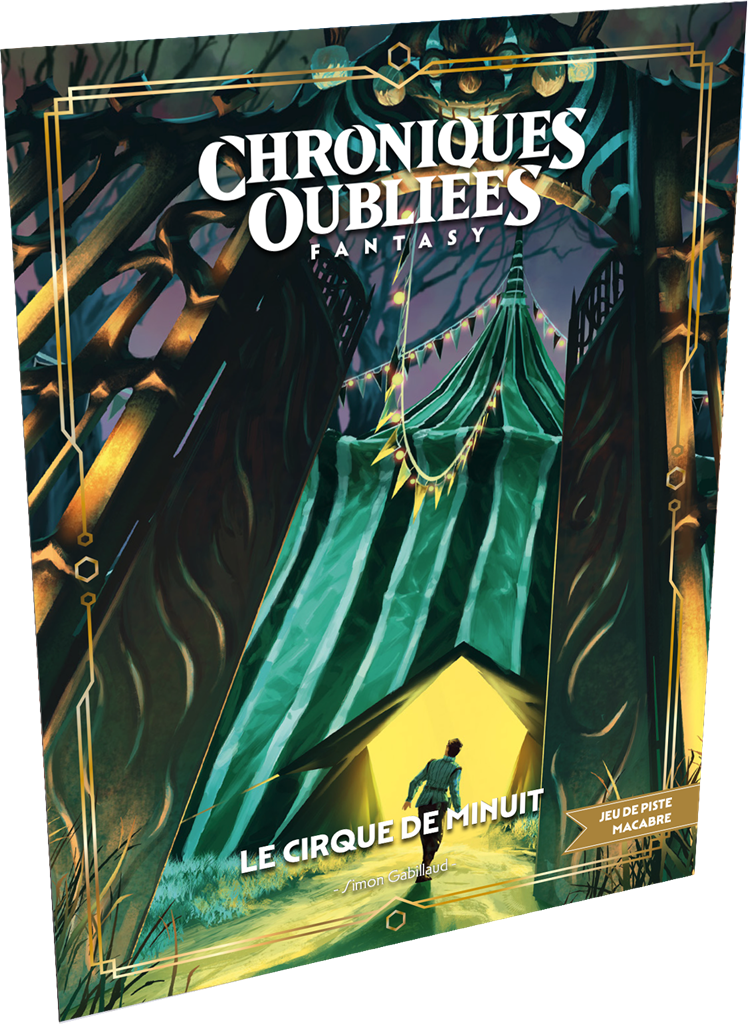 Chroniques Oubliées seconde édition - Le cirque de minuit