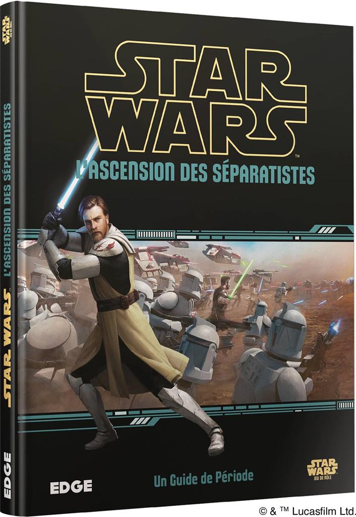 Star Wars Jeu de Rôle L'Ascension des Séparatistes