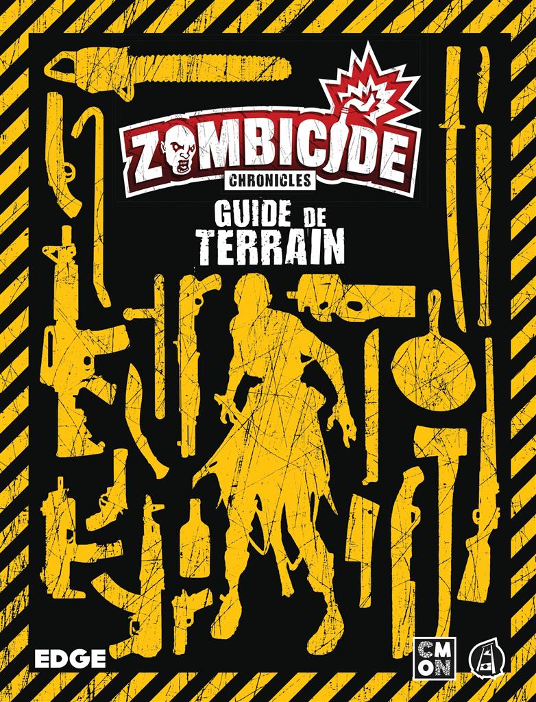 Zombicide Chronicles : Guide de Terrain