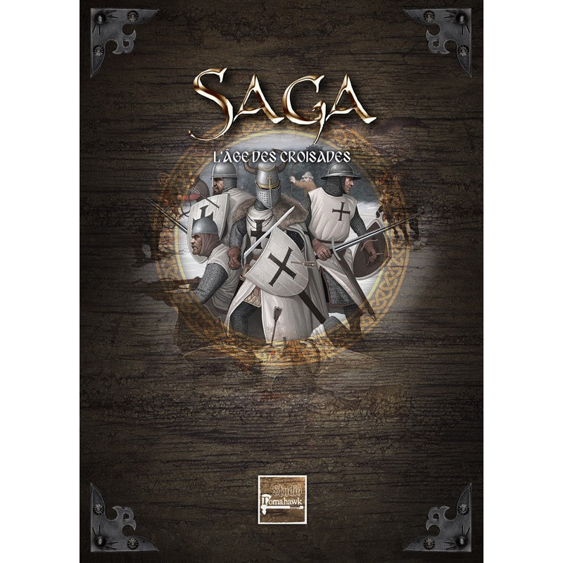 SAGA - LIVRE - L'ÂGE DES CROISADES
