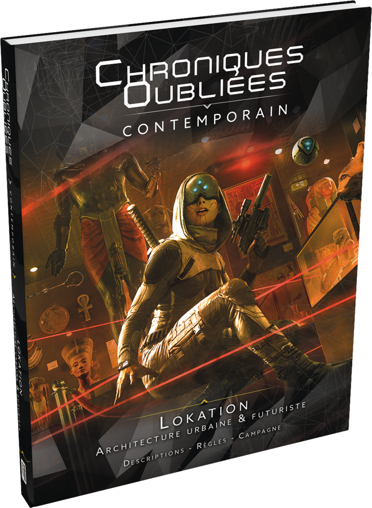 Chroniques Oubliées Contemporain : Lokation