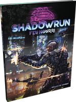 Shadowrun 6 : Feu nourri