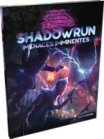 Shadowrun 6 : Menaces imminentes (LIVRAISON GRATUITE)