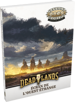 Deadlands : Écran de l'Ouest étrange