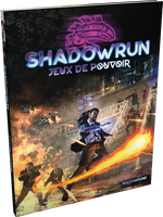 Shadowrun 6 : Jeux de pouvoir (LIVRAISON GRATUITE)