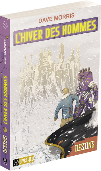 Destins : L’Hiver des Hommes